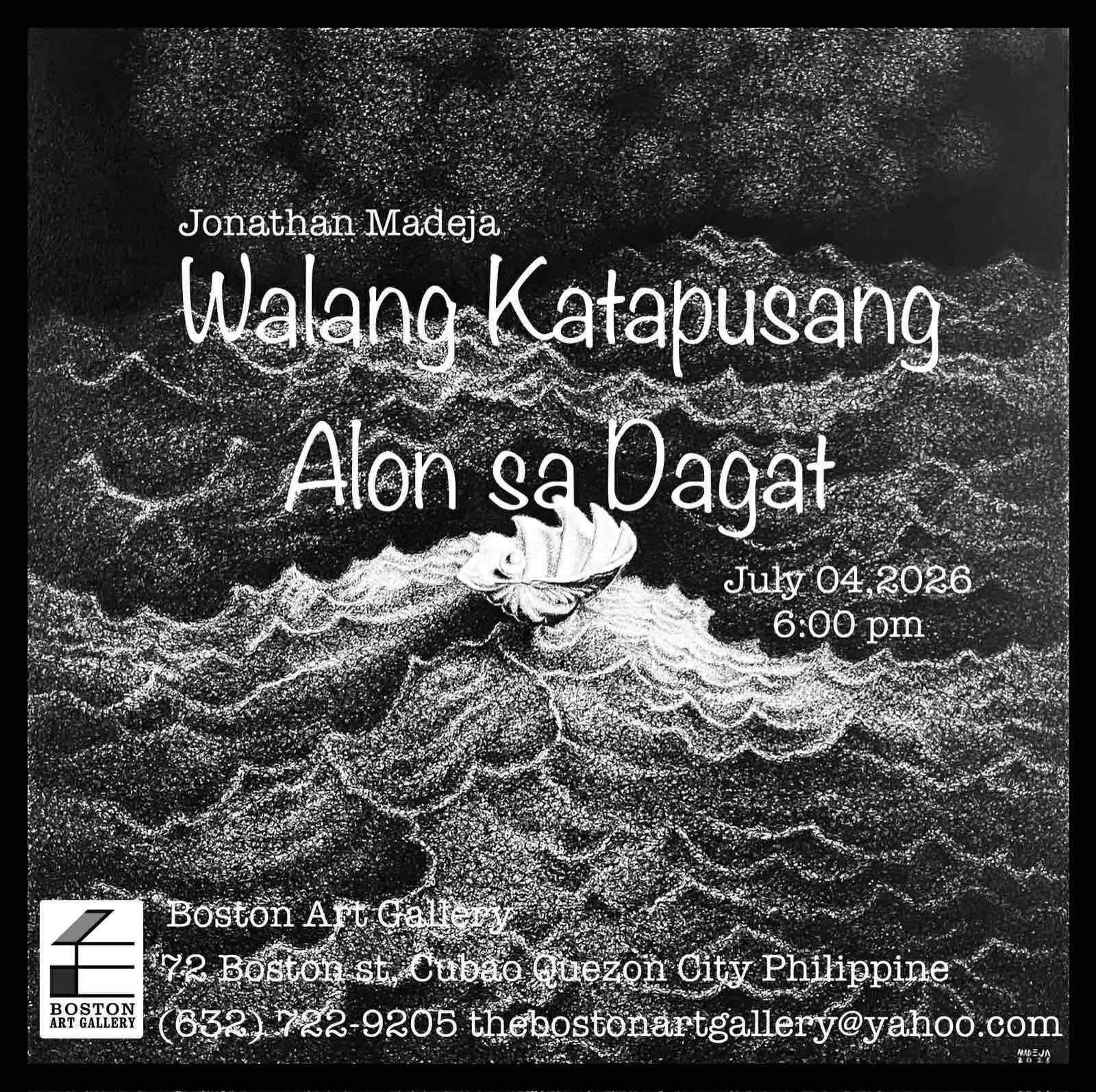 Exhibition poster: Walang Katapusang Alon sa Dagat by Jonathan Madeja, Boston Art Gallery